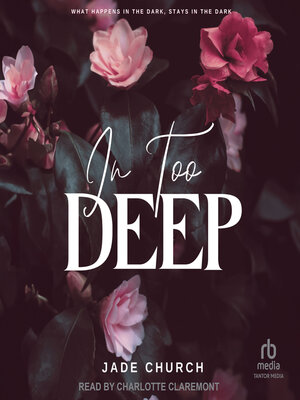 cover image of In Too Deep